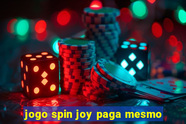 jogo spin joy paga mesmo